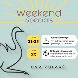 weekend specials 21-22-23 juni bar volaré