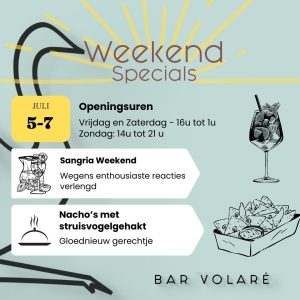 weekend specials 5-7 juli- bar volaré
